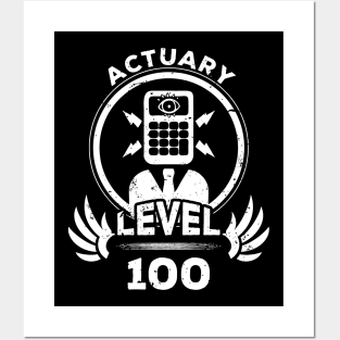 Level 100 Actuary Gift Posters and Art